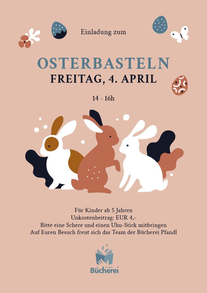 Wir laden herzlich ein zum alljährlichen Osterbasteln!