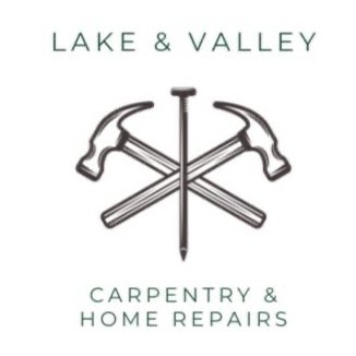 LAKE &amp; VALLEY CARPENTRY AND HOME REPAIR