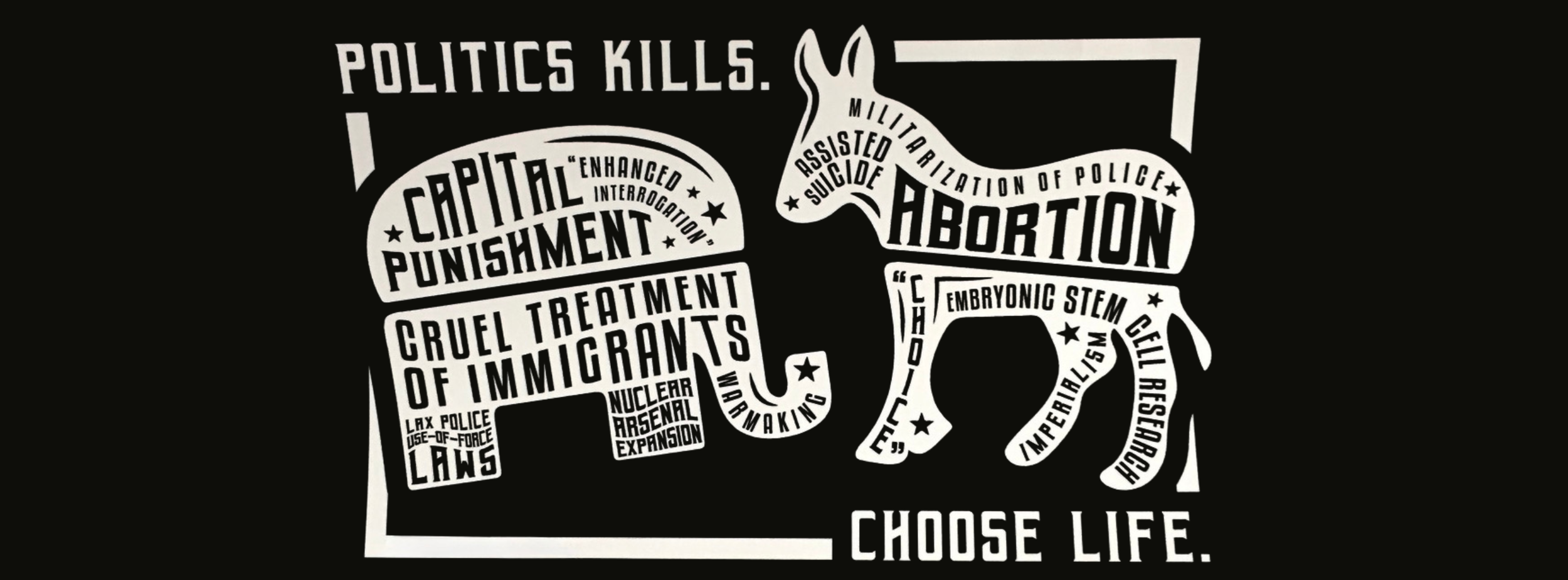 A graphical illustration of a rabbit filled with words and phrases related to political and social issues, including 'Politic kills,' 'Abortion,' 'Enhanced interrogation,' 'Cruel treatment of immigrants,' and 'Choose life.'