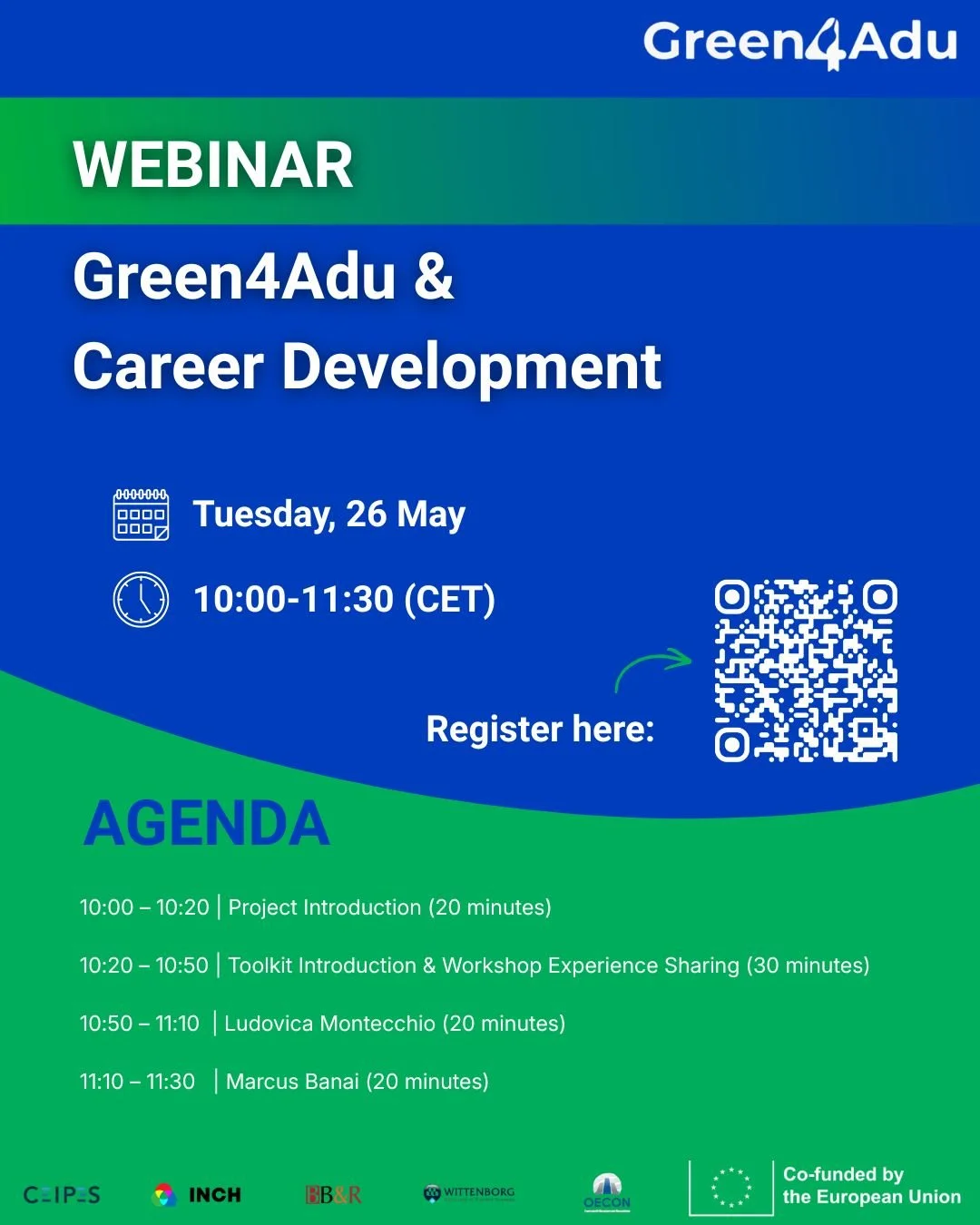 🌱 Join Our Upcoming Webinar!

Discover how Green4ADU is shaping the future of Career Development 💼

🗓 Date: Tuesday, 26 May
🕙 Time: 10:00&ndash;11:30 (CET)

🔍 What to expect:

&bull; Project Introduction
&bull; Toolkit insights &amp; workshop ex