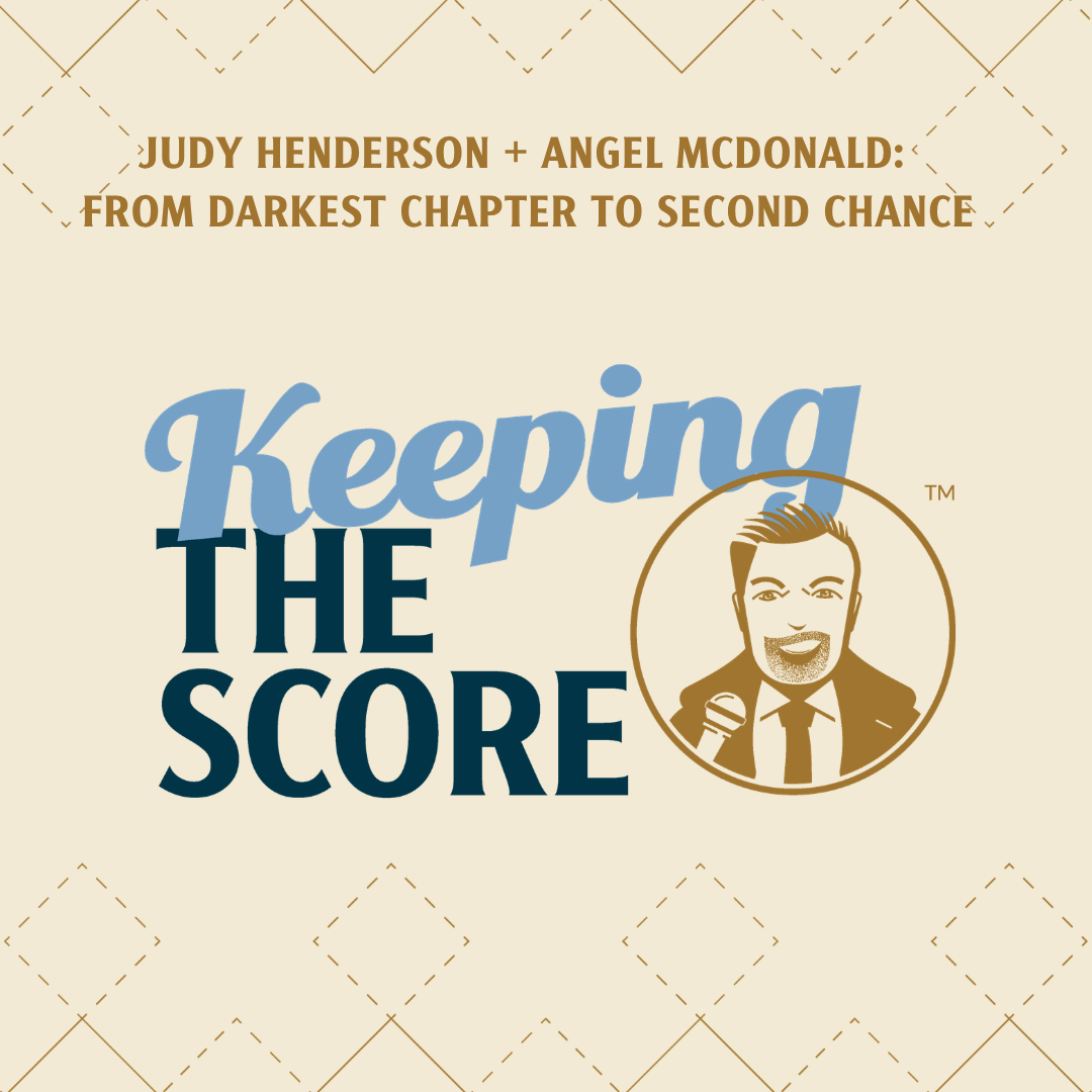 Judy Henderson + Angel McDonald: From Darkest Chapter to Second Chance