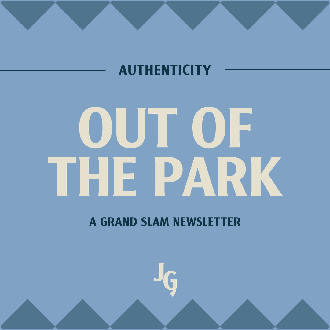 Out of the Park: Authenticity