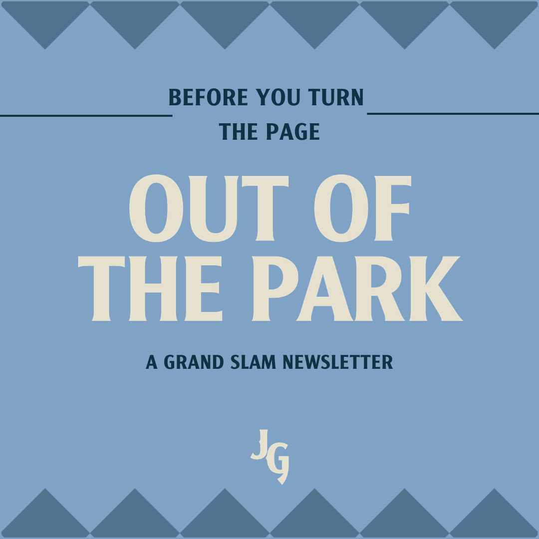 Out of the Park: Before You Turn The Page