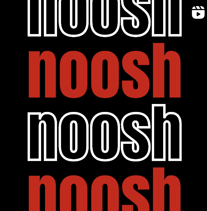 The word 'noosh' repeated multiple times in different styles, with alternating red and outlined text on a black background.