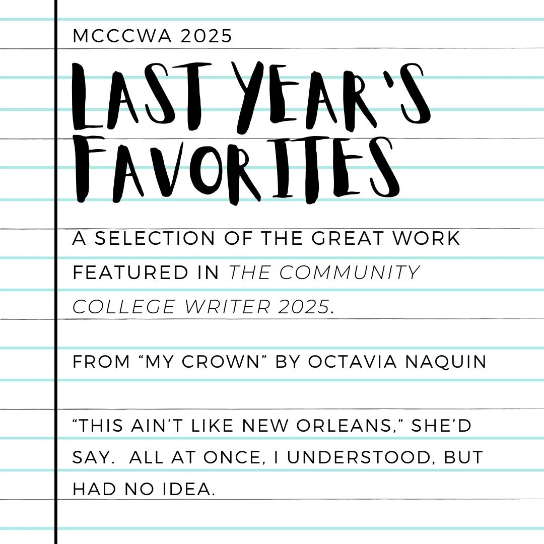 Naquin's response to her mother shows the trouble of displacement and how difficult it is to define and even understand for those in unfamiliar territory. Until the next competition ends, the rest of this piece can be read online at https://www.mcccw