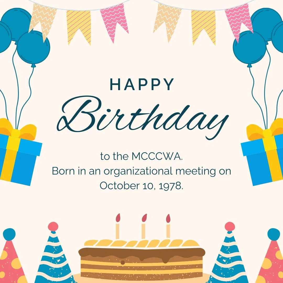 On October 10, 1978, the steering committee members met to organize the MCCCWA into what it would become and elect its first officers.
