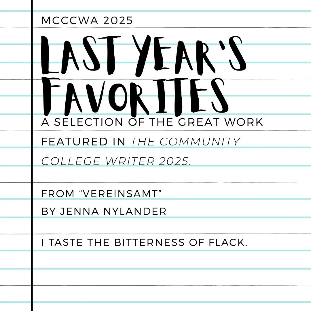 Nylander won honorable mention in last year's poetry portion of the competition. Find her winning poem in the latest Writer.

Until the next competition ends, the rest of this piece can be read online at https://www.mcccwa.com/.