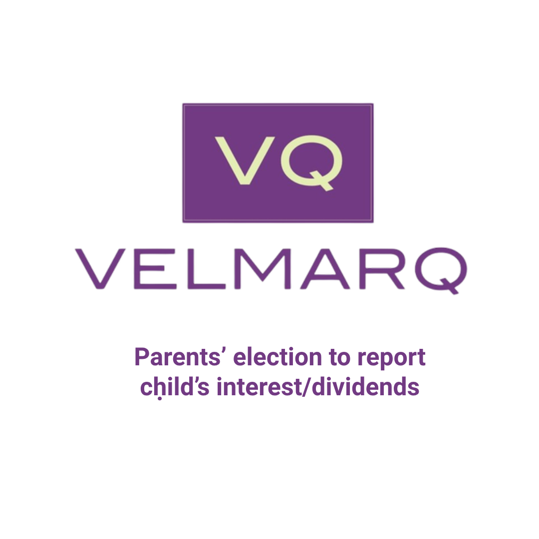 Parents’ election to report  child’s interest/dividends