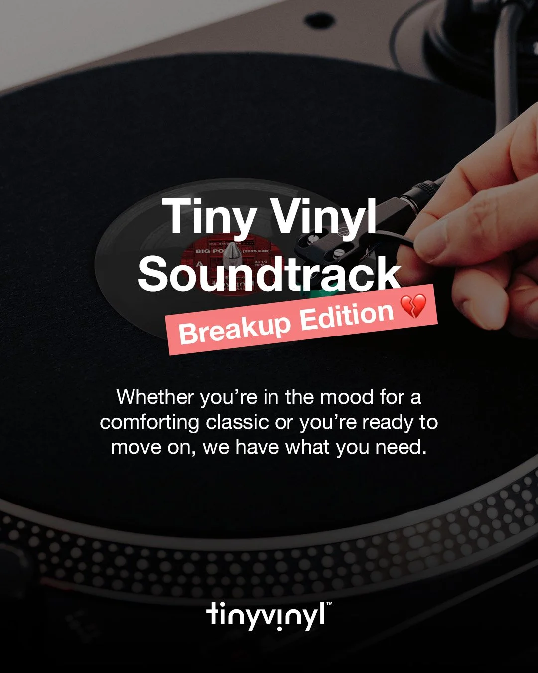In your feelings? 💔 We got you. 
#tinyvinyl