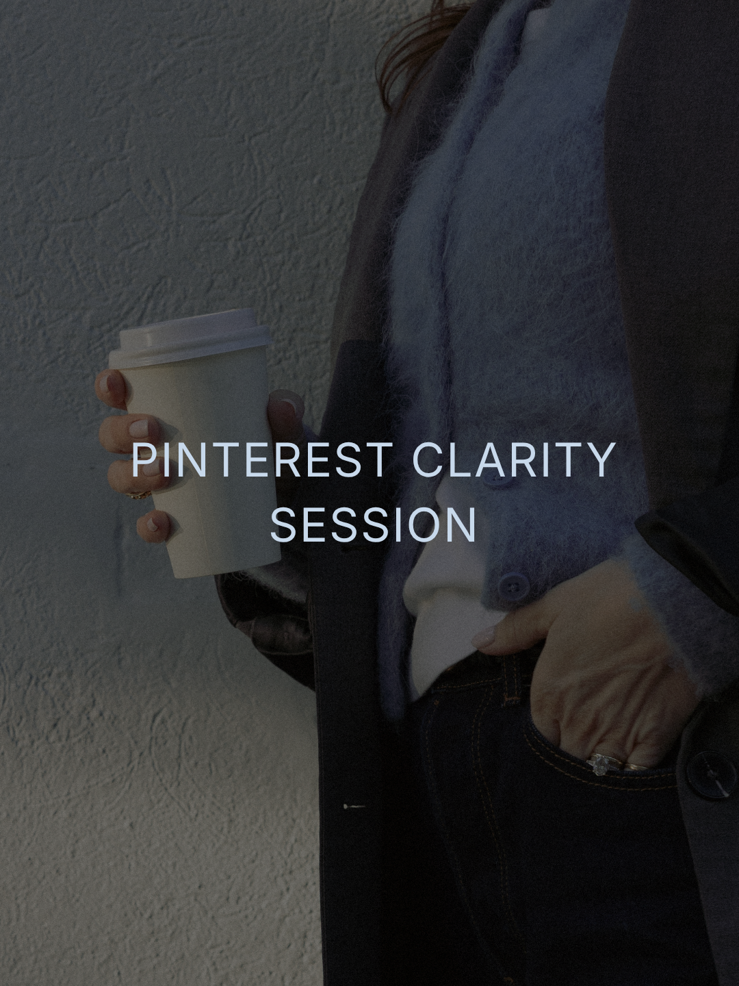 Pinterest Clarity Session