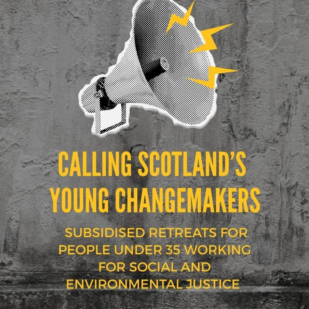 Young, passionate and exhausted?

These are challenging times for everyone determined to make Scotland a fairer and more flourishing place. For young changemakers, it can feel an especially overwhelming time.

We have bursaries available for Scots un