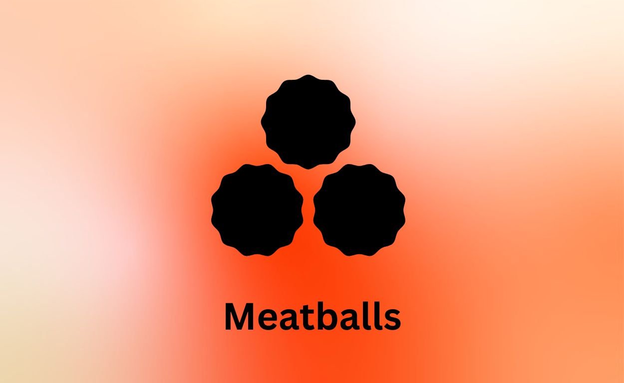 Meatballs