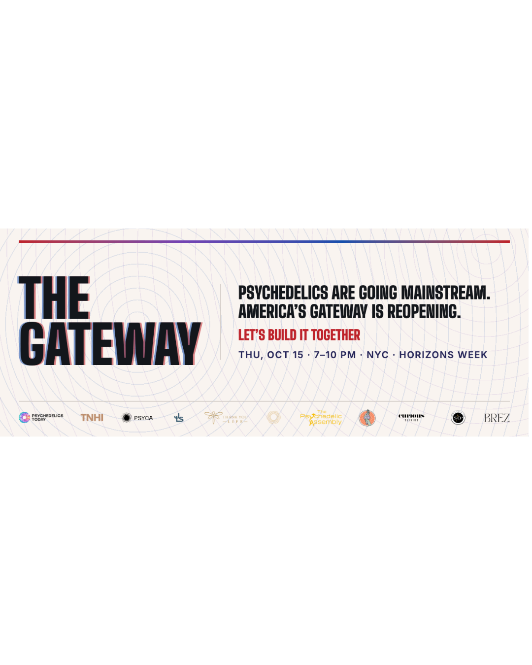 An Earthy Climate Week, a Psychedelics-Filled Week Ahead, and Introducing The Gateway