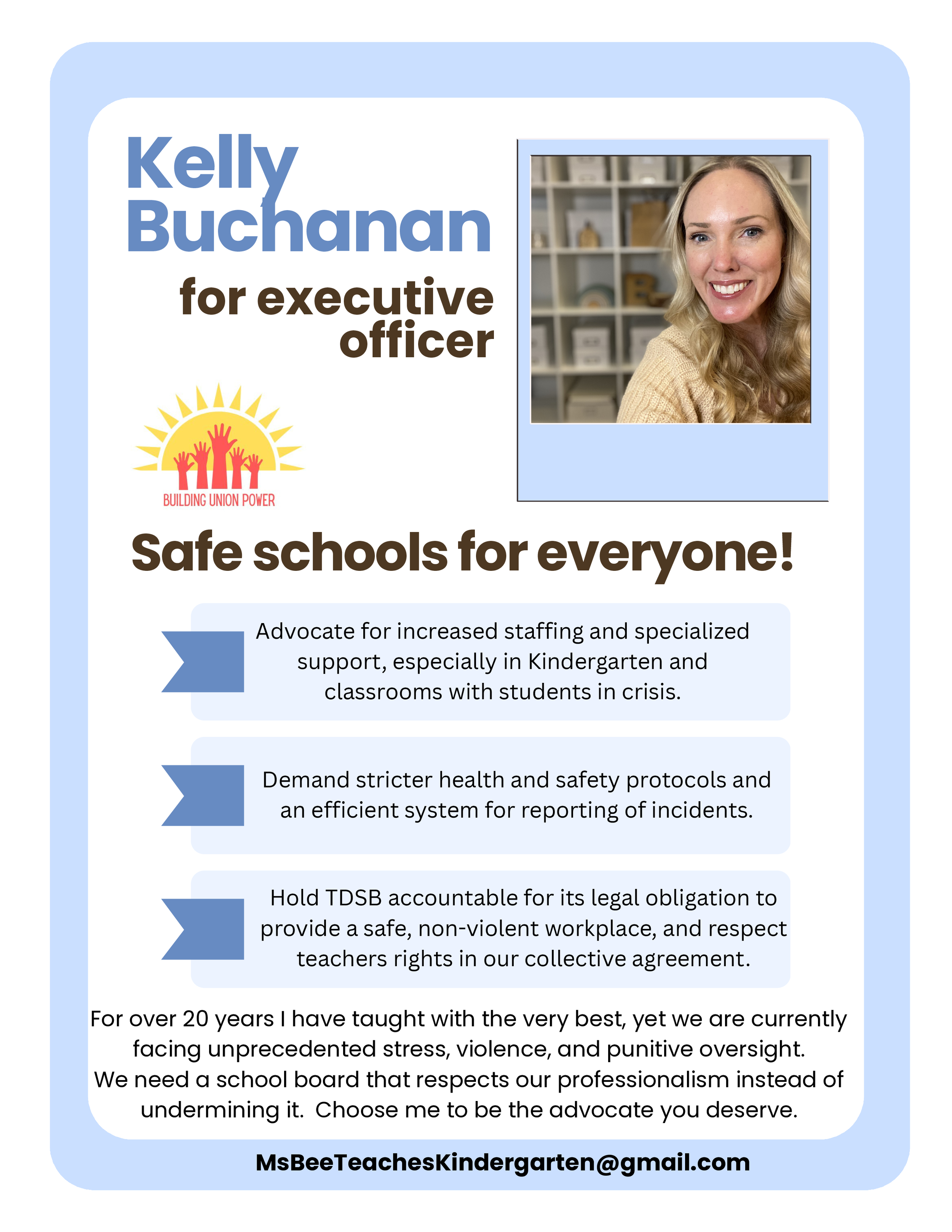 Flyer or campaign poster advocating for safer schools and increased staff support, featuring a photo of Kelly Buchanan, a logo with a sun and raised hands, and text about her platform for educational safety.