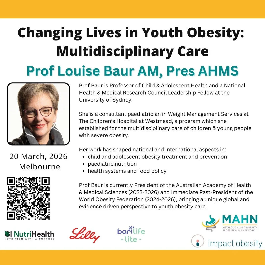 Impact Obesity &amp; MAHN are honoured to welcome Prof Louise Baur AM as keynote speaker at MAHN 2026 &ndash; Changing Lives in Youth Obesity: Multidisciplinary Care.

📅 20 March 2026
📍 Melbourne | In-person + recorded
🎓 RACGP approved &ndash; EA,