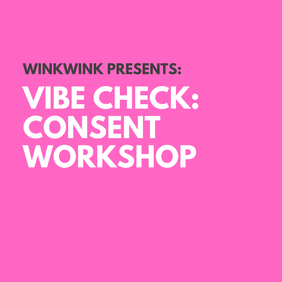 Vibe Check: Consent Workshop
