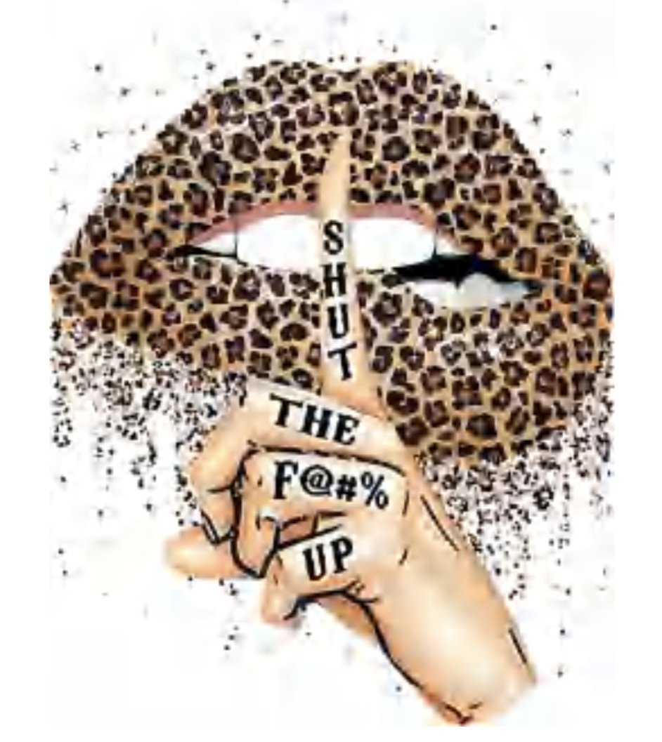 DTF LIPS SHUT THE F UP