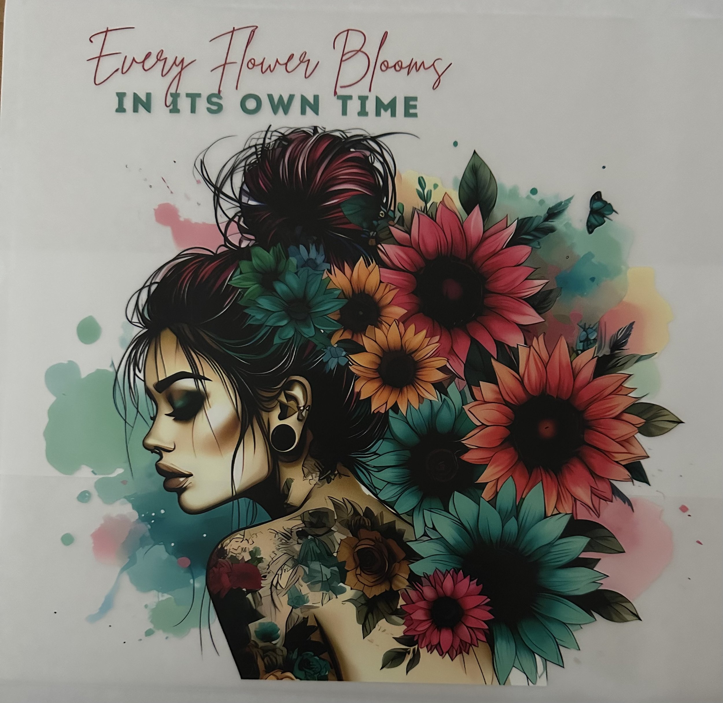 DTF Tattoo Girl EVERY FLOWER BLOOMS