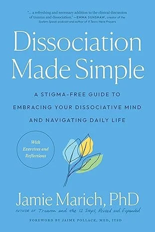 Book cover titled 'Dissociation Made Simple' by Jamie Marich, PhD, with a blue background and an illustration of a yellow and green leaf.