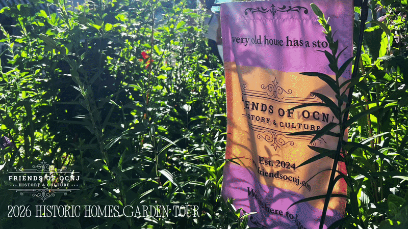 The Friends of OCNJ Historic Homes Garden Tour Growing Even Better in 2026!