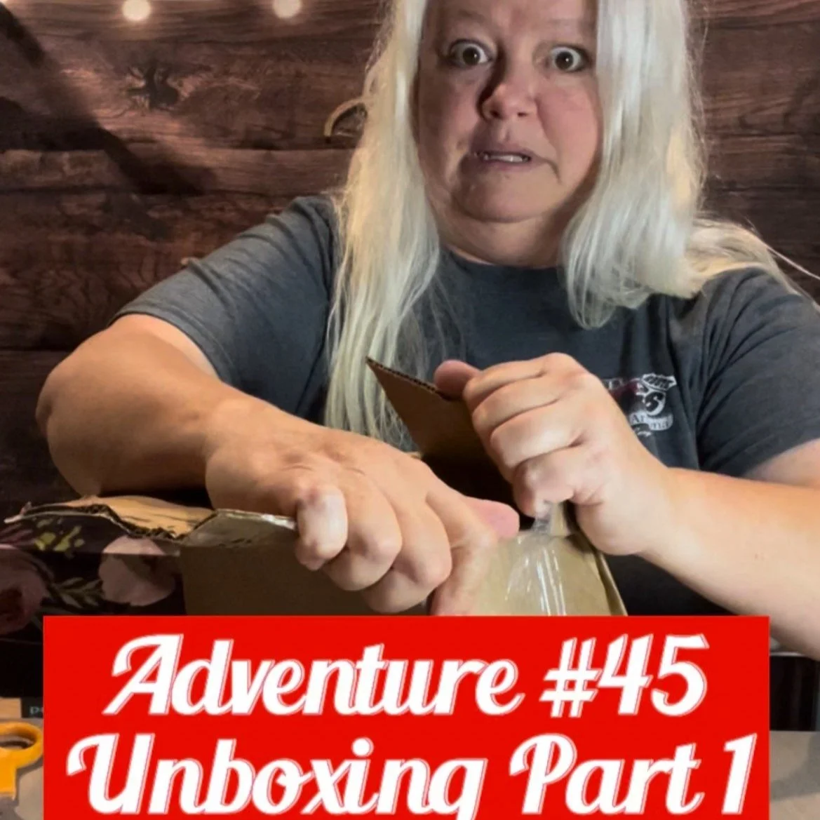 Adventure #45: Unboxing Part 1