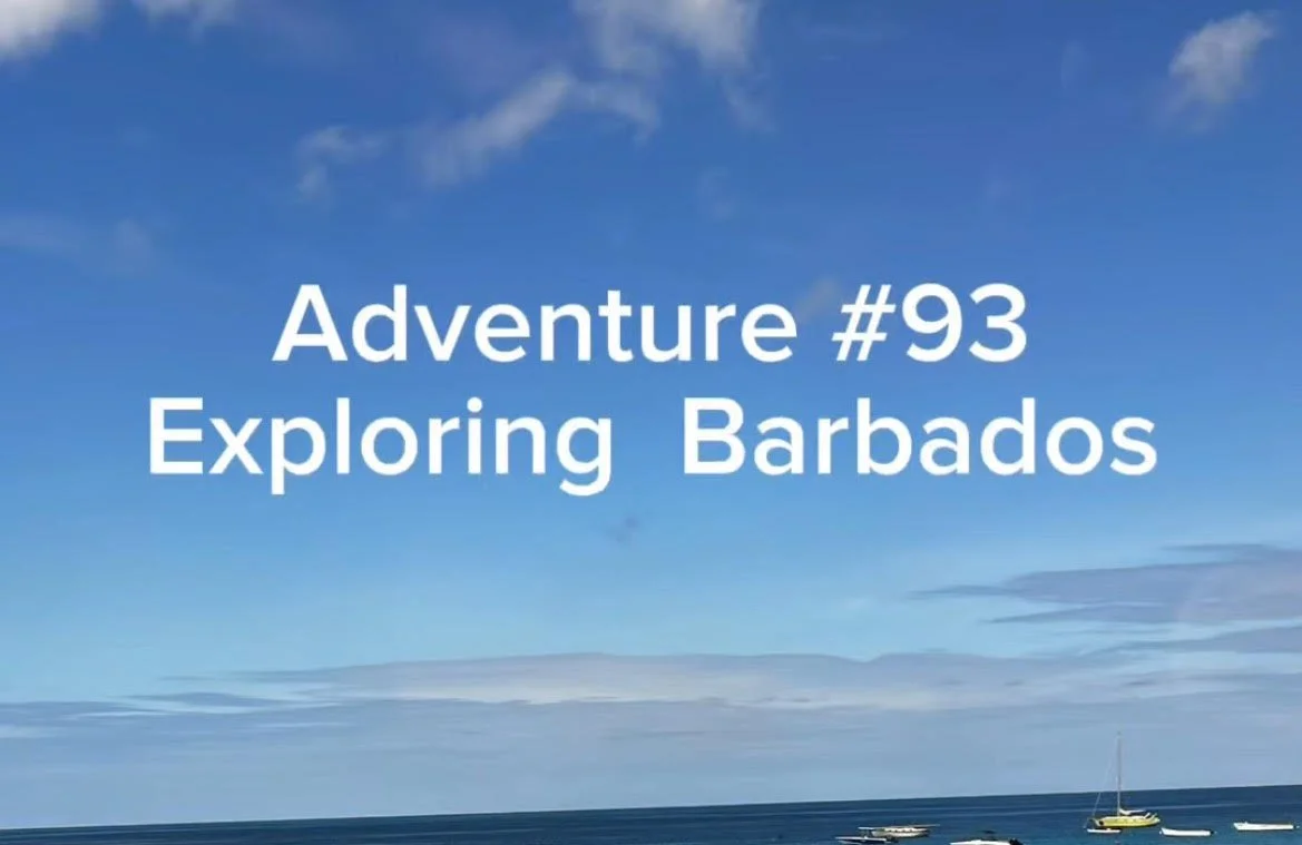 Adventure #93: Exploring Barbados