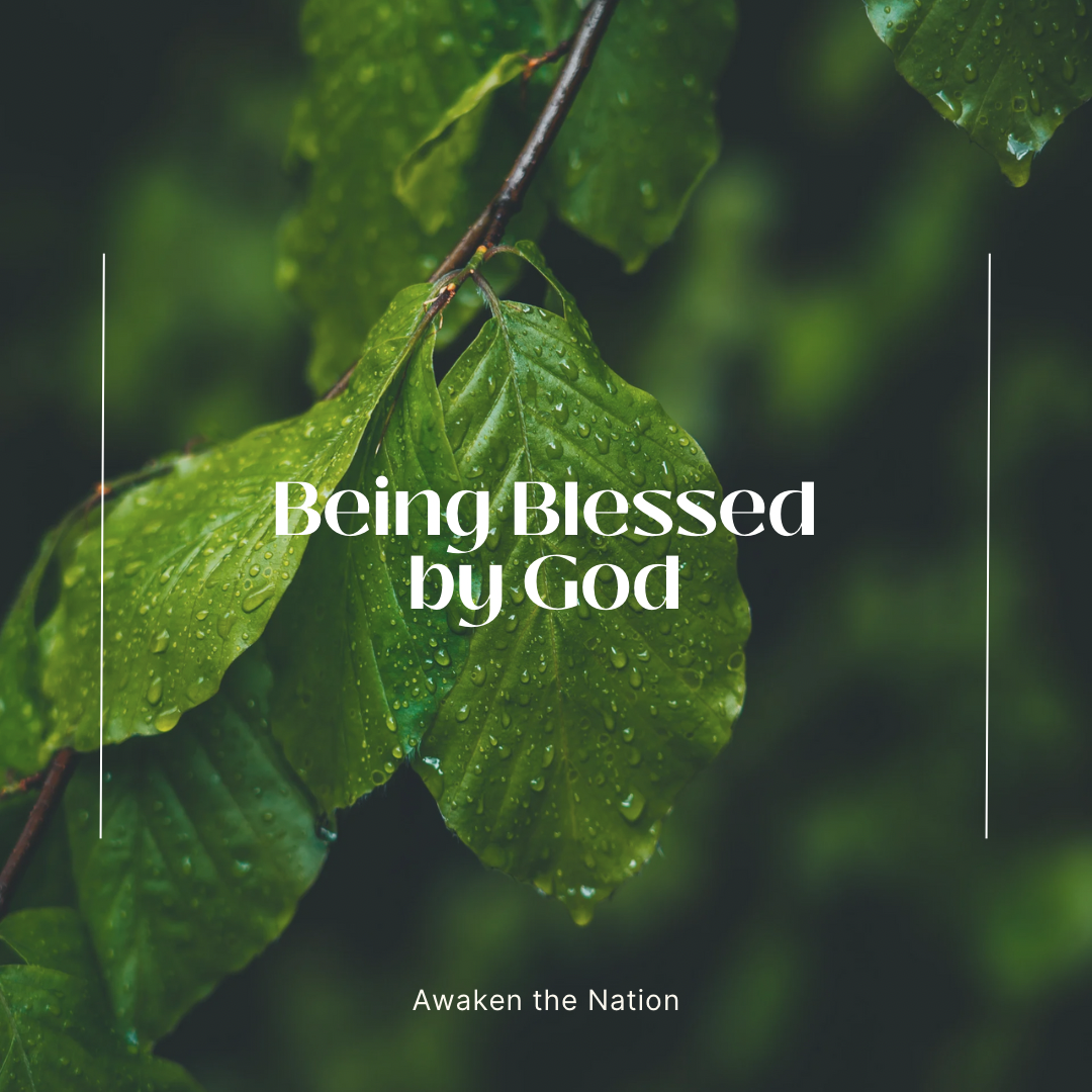 Being Blessed by God