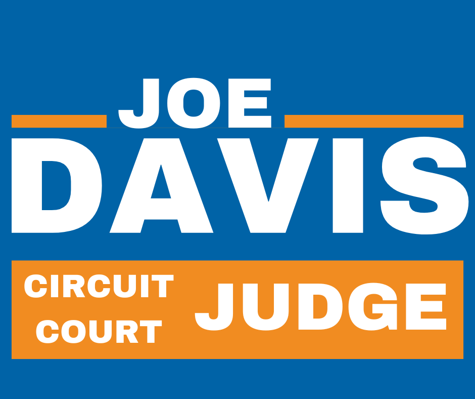 Joe Davis for Judge