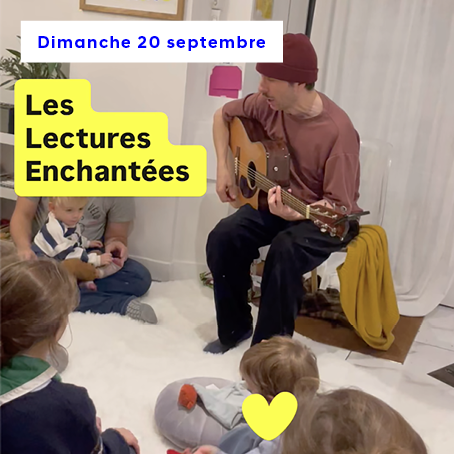 Lectures Enchantées • Tout-petits et Petits