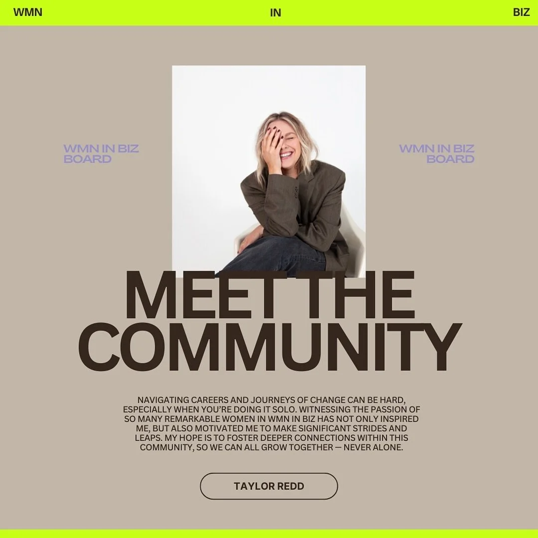 Meet board member, @tayreddd &mdash; community builder, brand strategist, social guru. She&rsquo;s the warm welcome you all want at every WMN in Biz event and is the secret behind WIB socials. Taylor truly embodies what WMN in Biz is all about. 

#wm