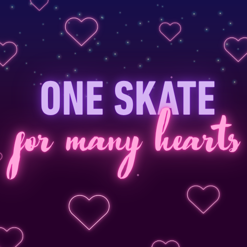 One Skate for Many Hearts