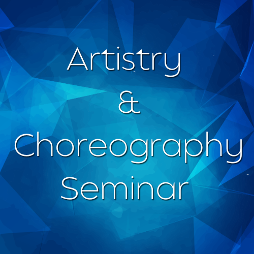 Artistry & Choreography Seminar 