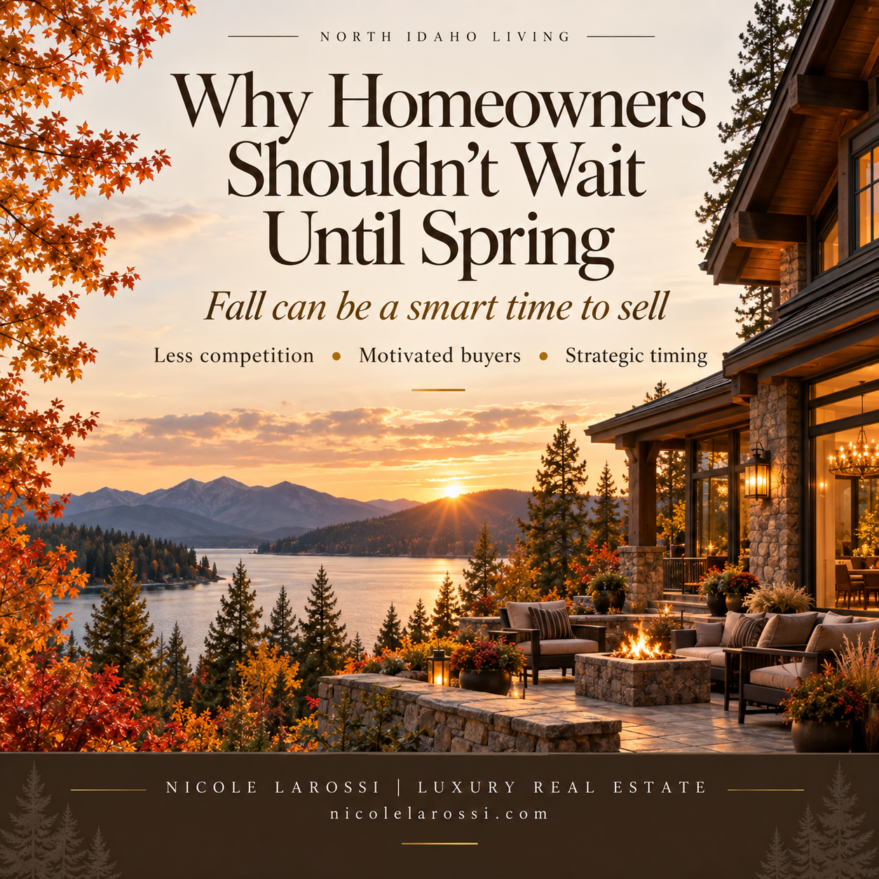 Selling Your Home This Fall: Why Waiting Until Spring May Not Be Your Best Move