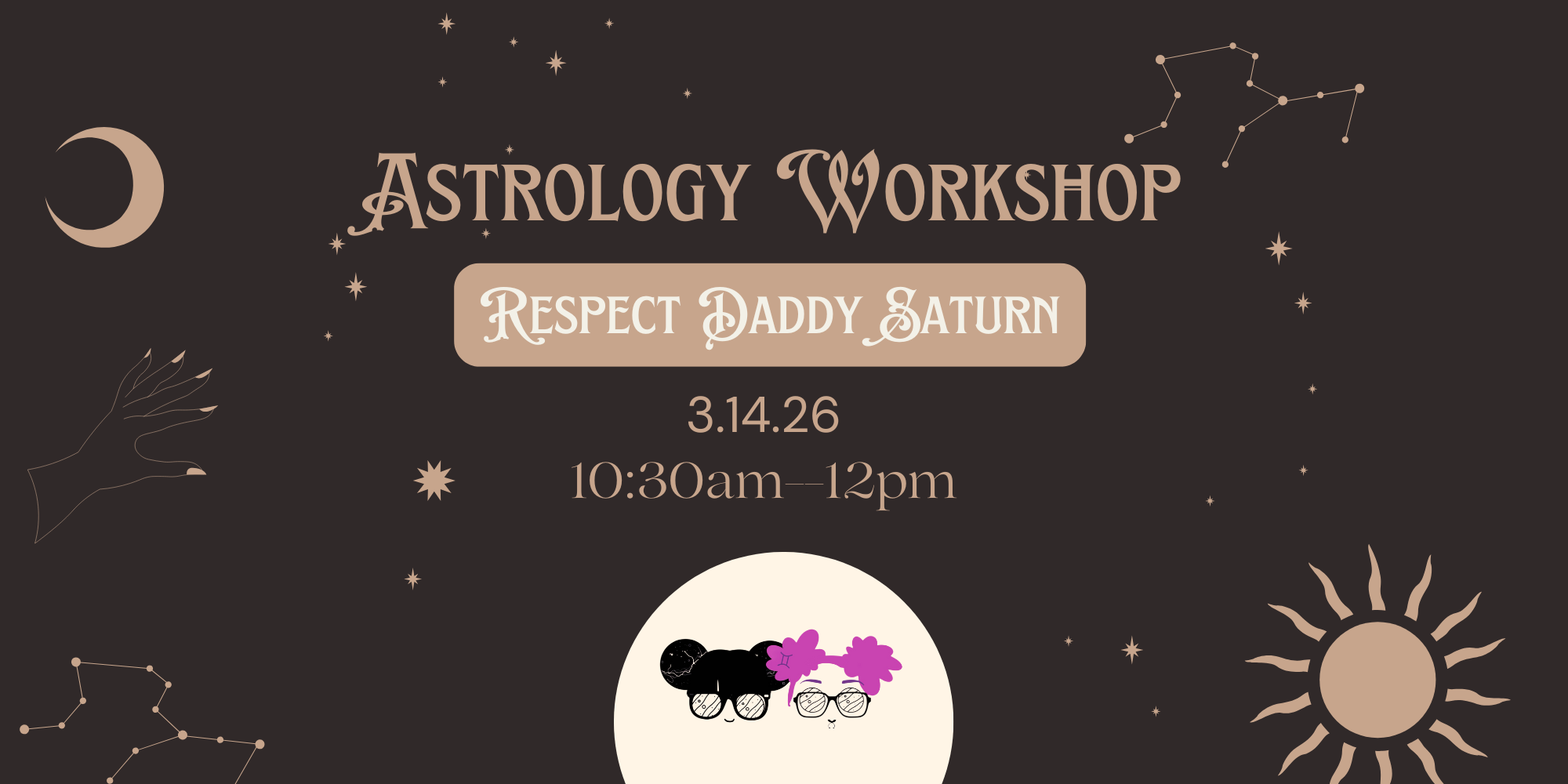 Astrology Workshop: Respect Daddy Saturn