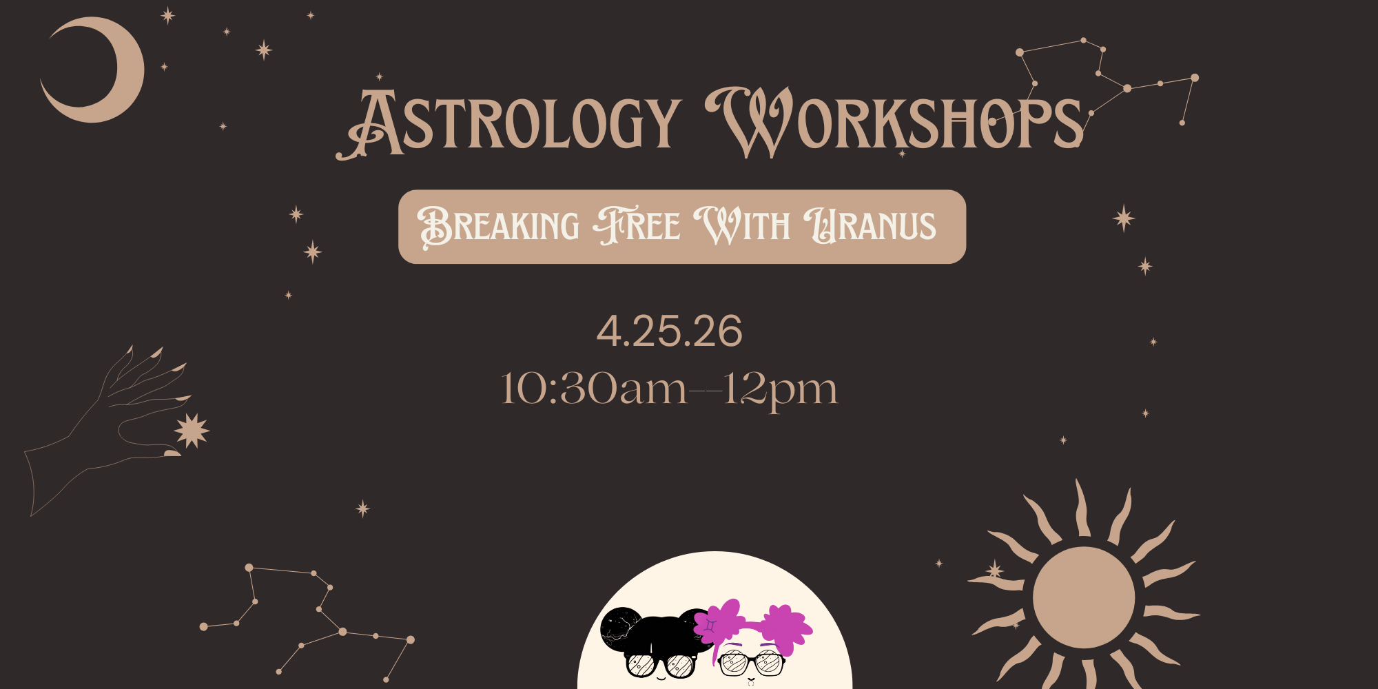 Astrology Workshop: Breaking Free With Uranus