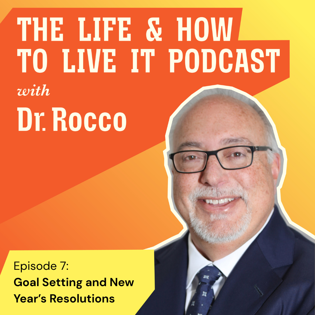 Episode 7: Setting Goals and New Year’s Resolutions 
