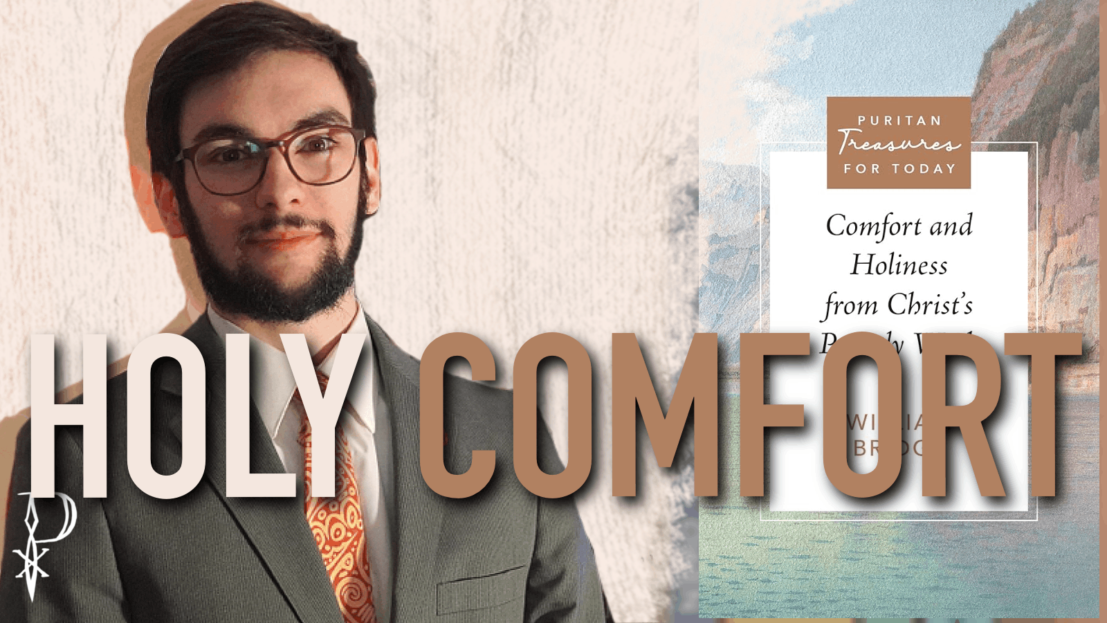 Review: Comfort and Holiness from Christ’s Priestly Work by William Bridge&nbsp;