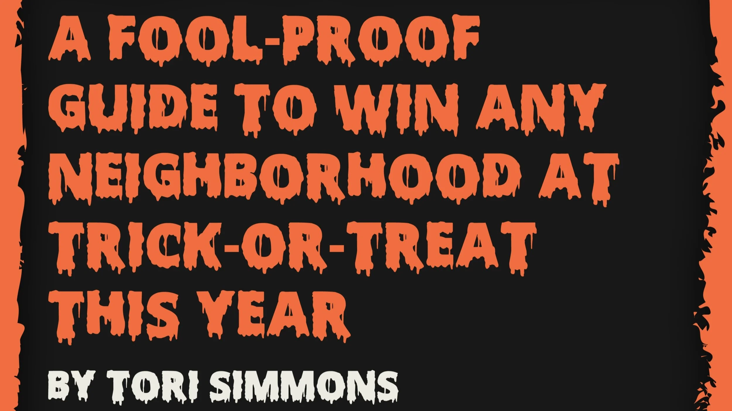 Win Any  Neighborhood   At Trick-Or-Treat