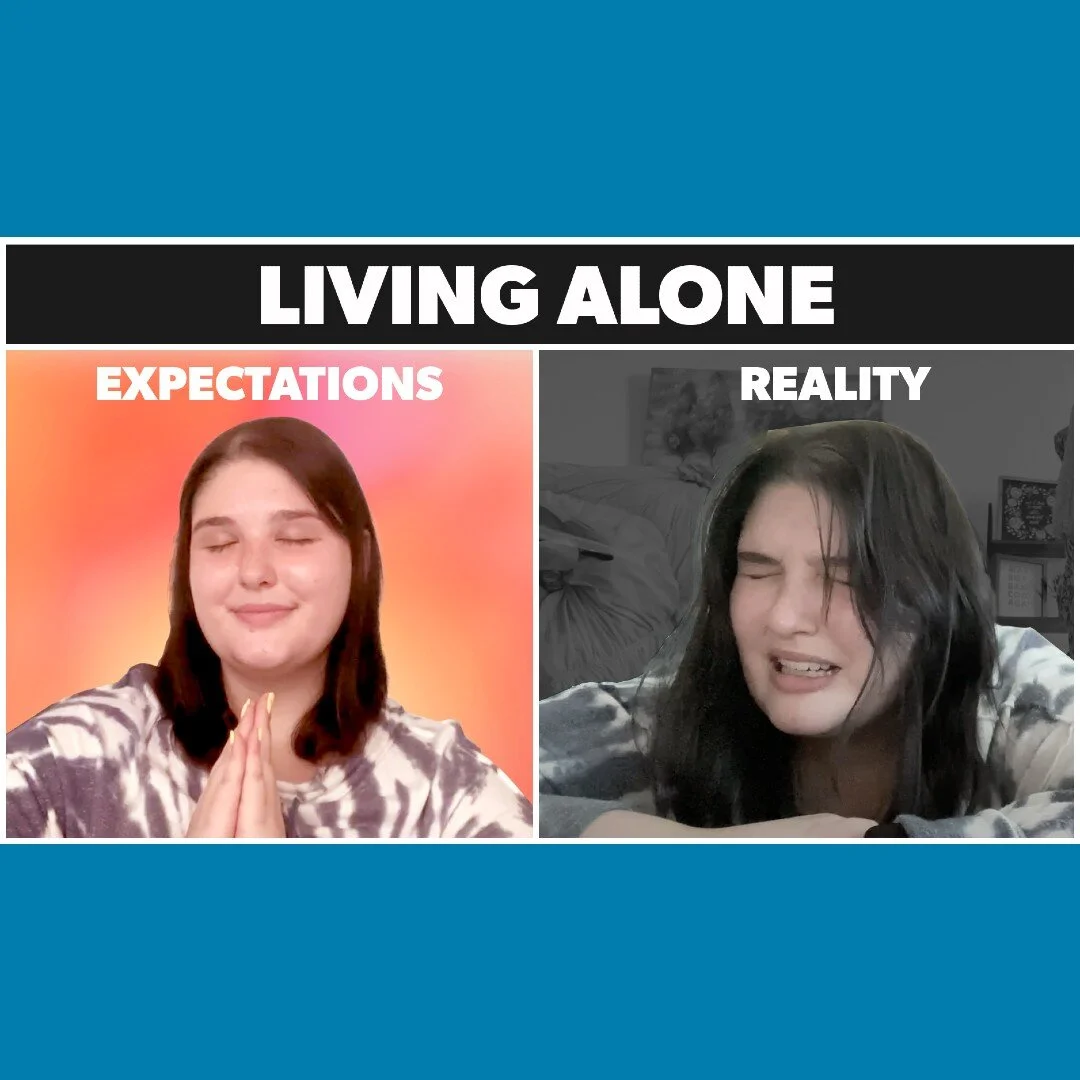 Video: Expectation Vs. Reality - Living Alone For The First Time