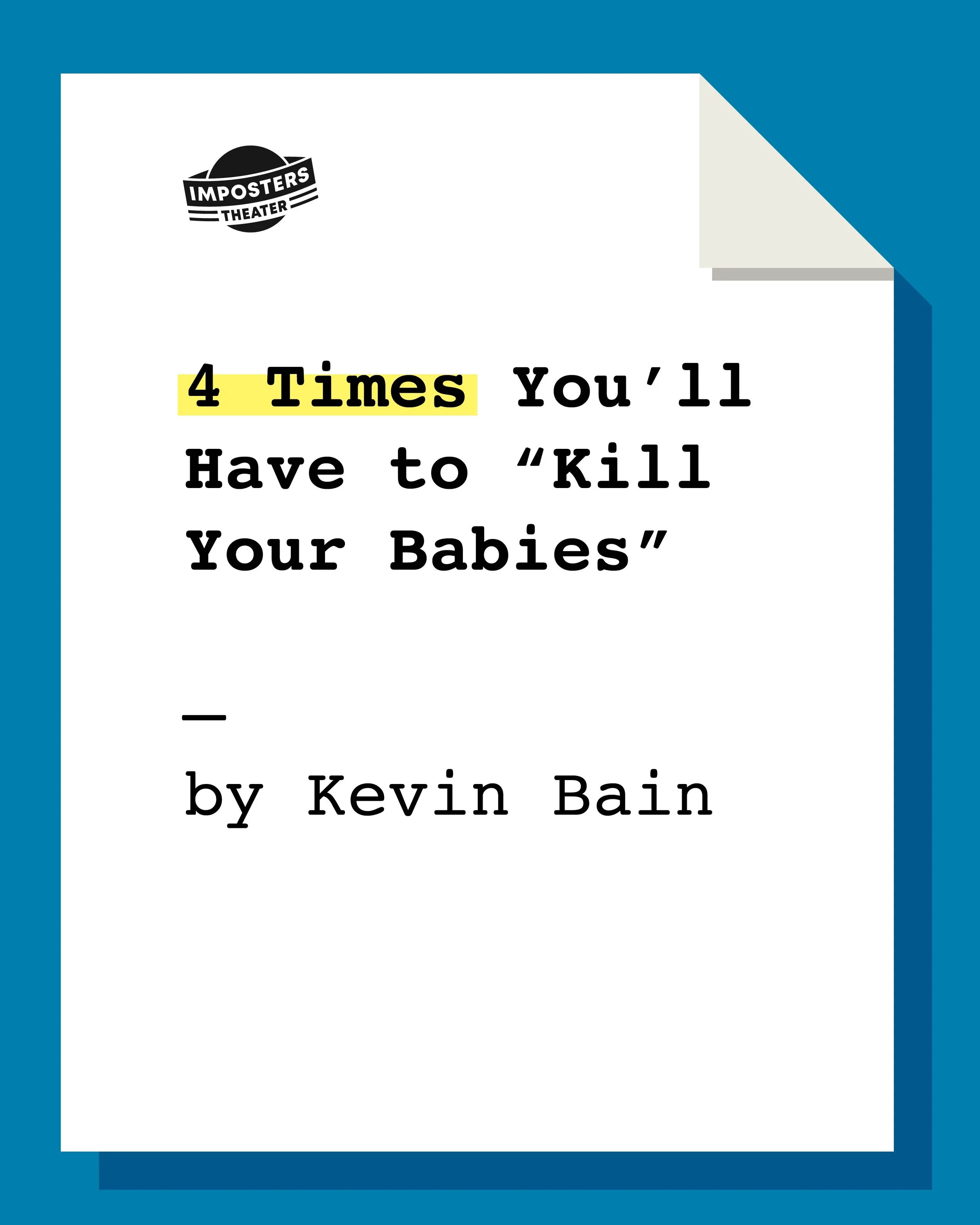 Blog: Kill Your Babies