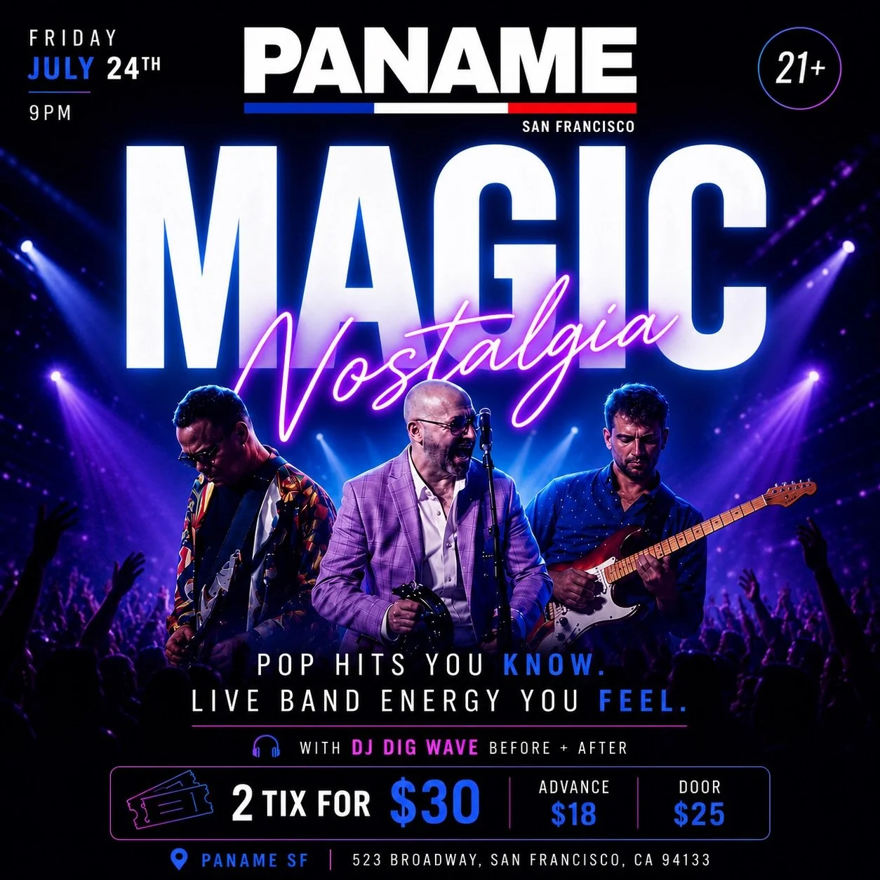 ✨ MAGIC NOSTALGIA ✨

The songs you grew up with.
The energy of a live band.
One unforgettable night.

Experience the biggest pop anthems performed live with an electrifying show that will have you singing, dancing, and reliving your favorite memories