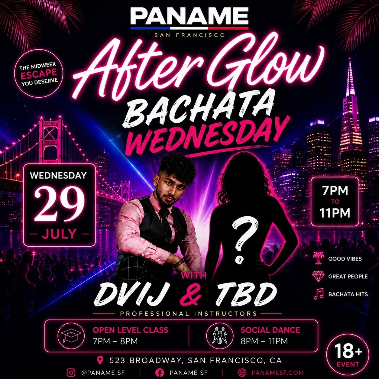 ✨ AFTERGLOW &bull; BACHATA WEDNESDAY ✨

The best part of your week starts here.

Join us this Wednesday, July 29, for an unforgettable night of bachata, great music, and amazing energy at Paname San Francisco.

This week, DVIJ will be joined by a spe