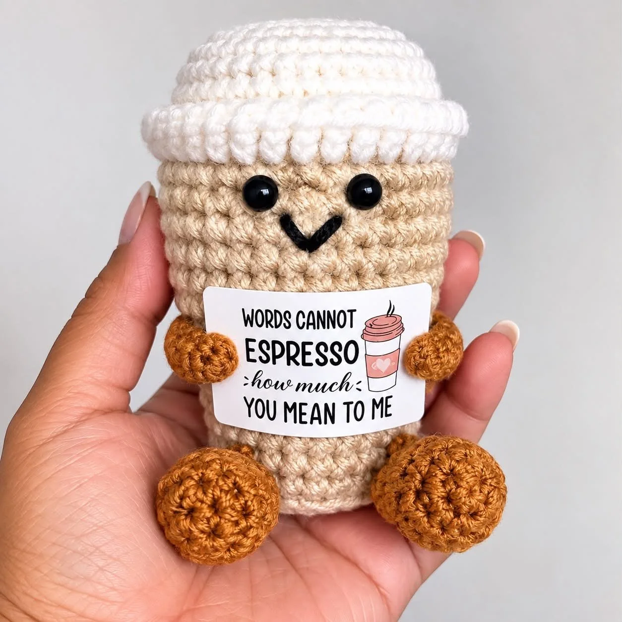 Crochet Espresso Plushie – 'Words Cannot Espresso How Much You Mean to Me' 4 inch