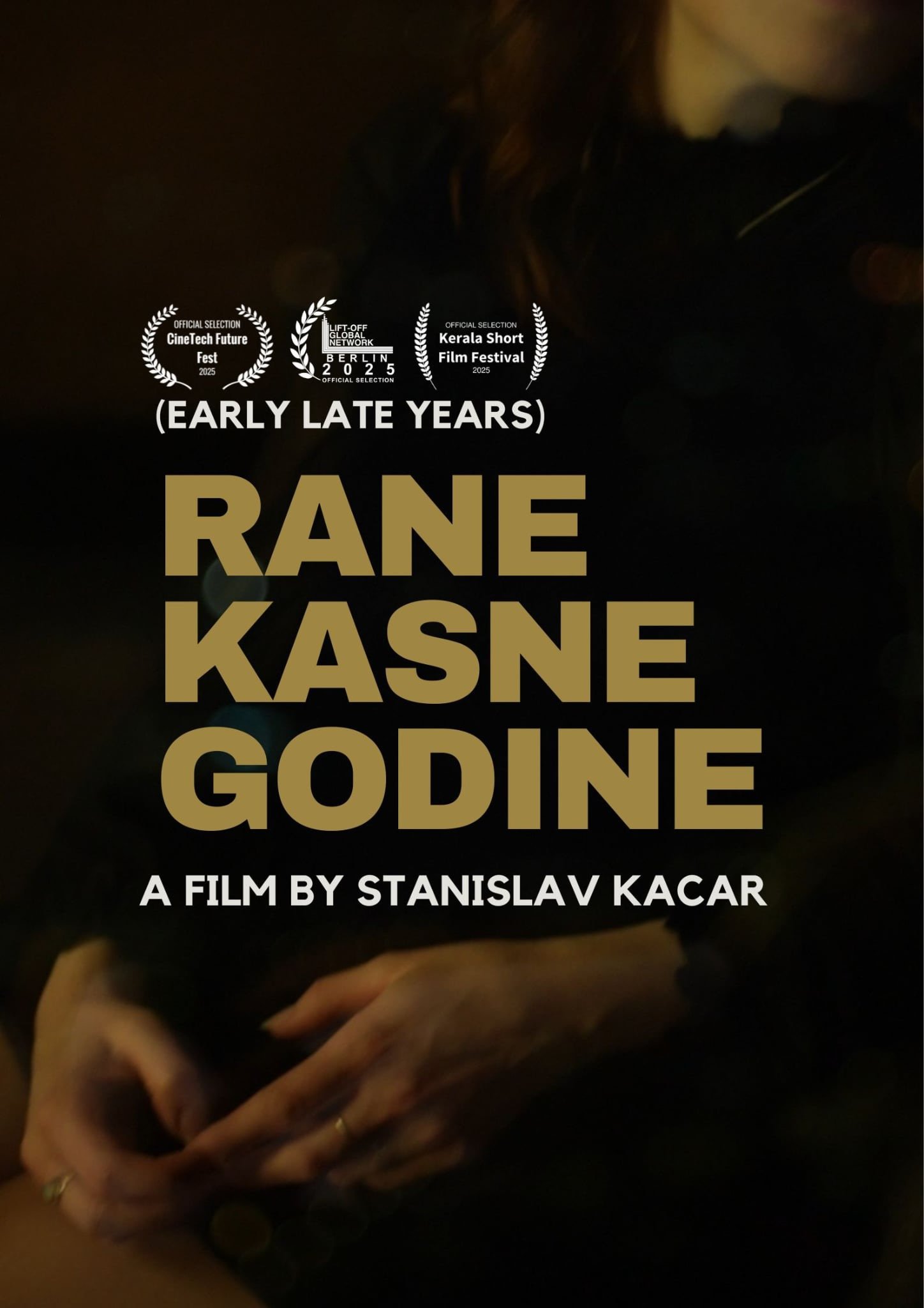 Rane Kasne Godine | Early Late Years (2024)