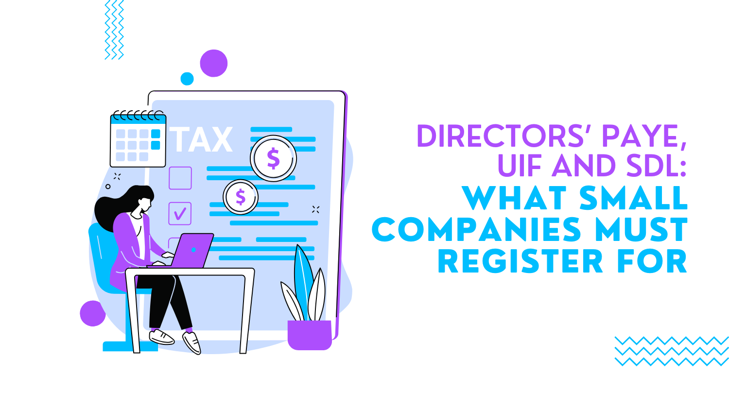 Directors’ PAYE, UIF and SDL in South Africa: What should Companies Register For