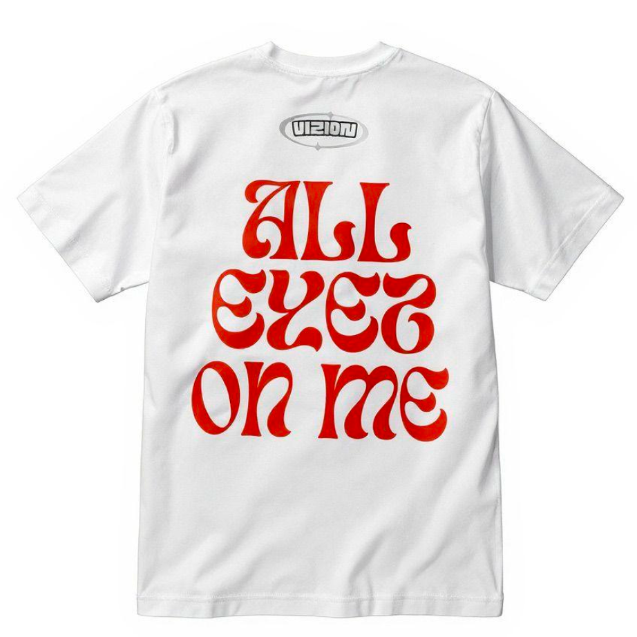 T-shirt Bright White ALL EYEZ ON ME – Summer ‘25