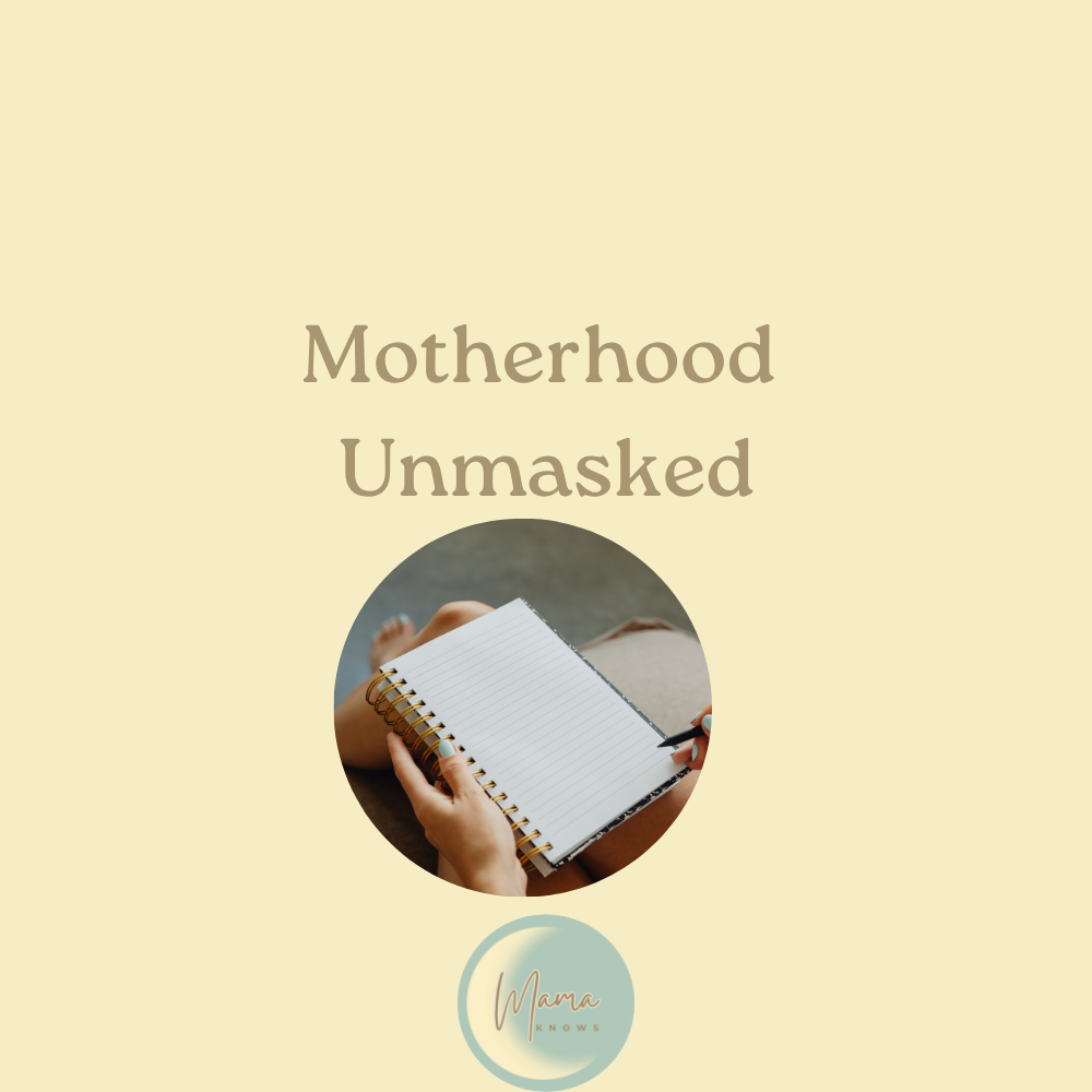 Motherhood Unmasked - online course