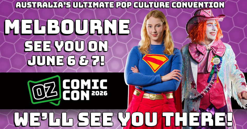 OZ COMIC-CON MELBOURNE