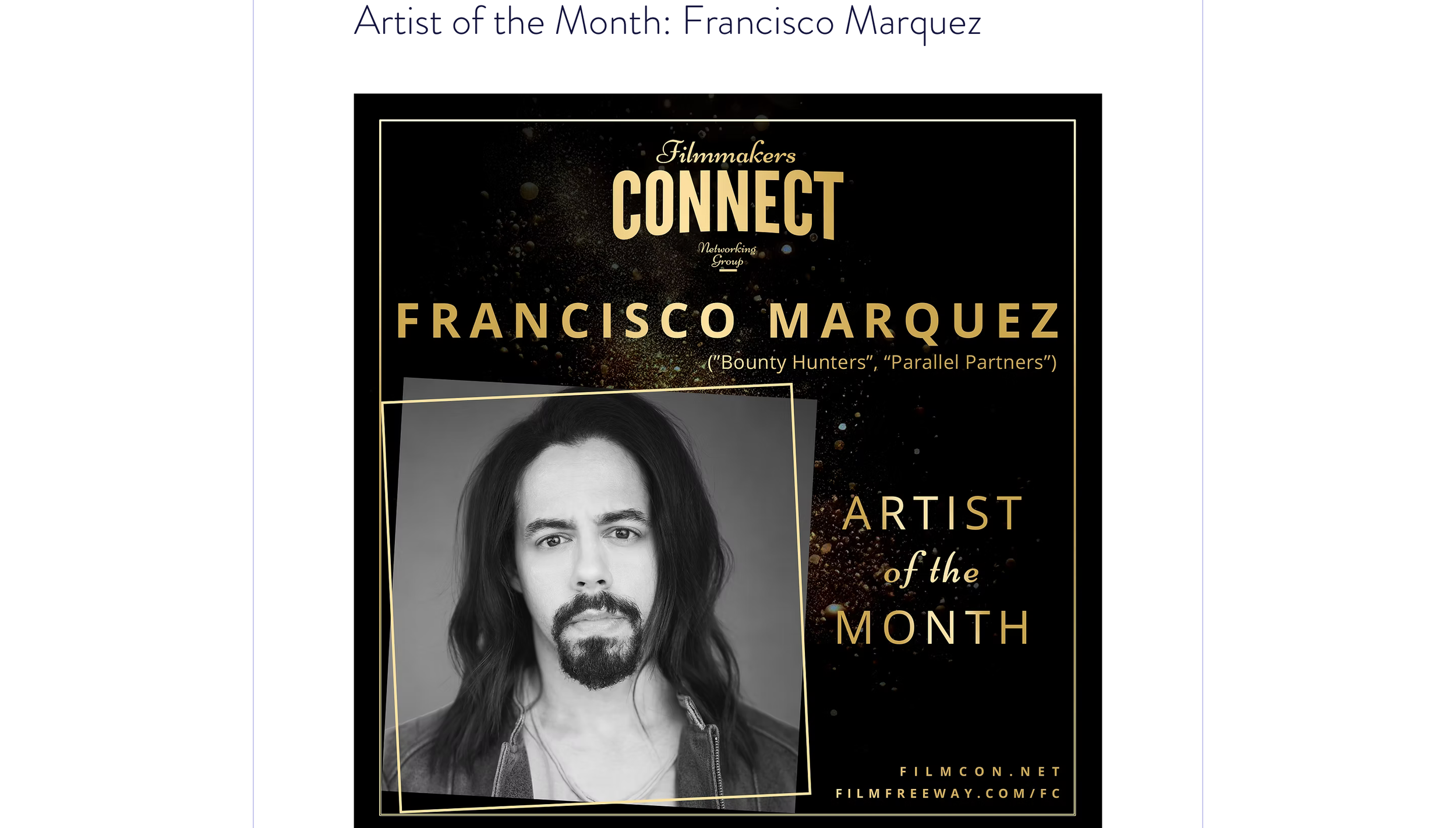 Filmmakers Connect awards actor Francisco Marquez Artist of the Month award