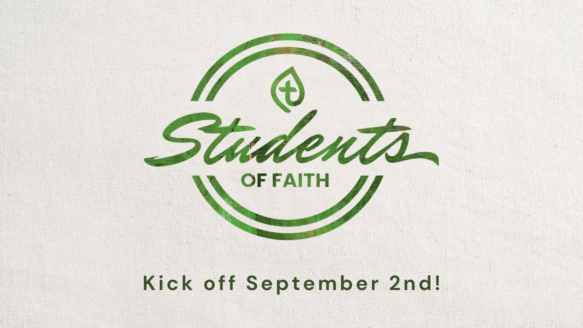Students of Faith Kickoff